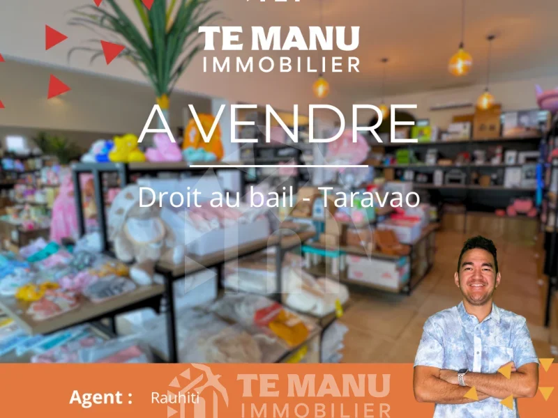 A vendre – Droit au bail Taravao centre - temanuimmobilier.com